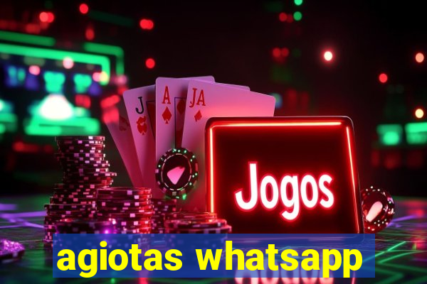 agiotas whatsapp